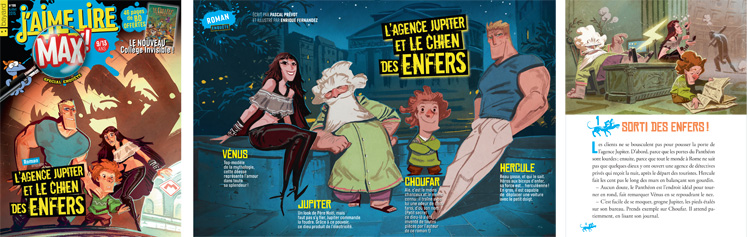 “L'agence Jupiter et le chien des enfers”, un roman pour les lecteurs de 9 à 13 ans, écrit par Pascal Prévot et illustré par Enrique Fernandez. À lire dans le magazine J'aime lire Max de juillet 2015.