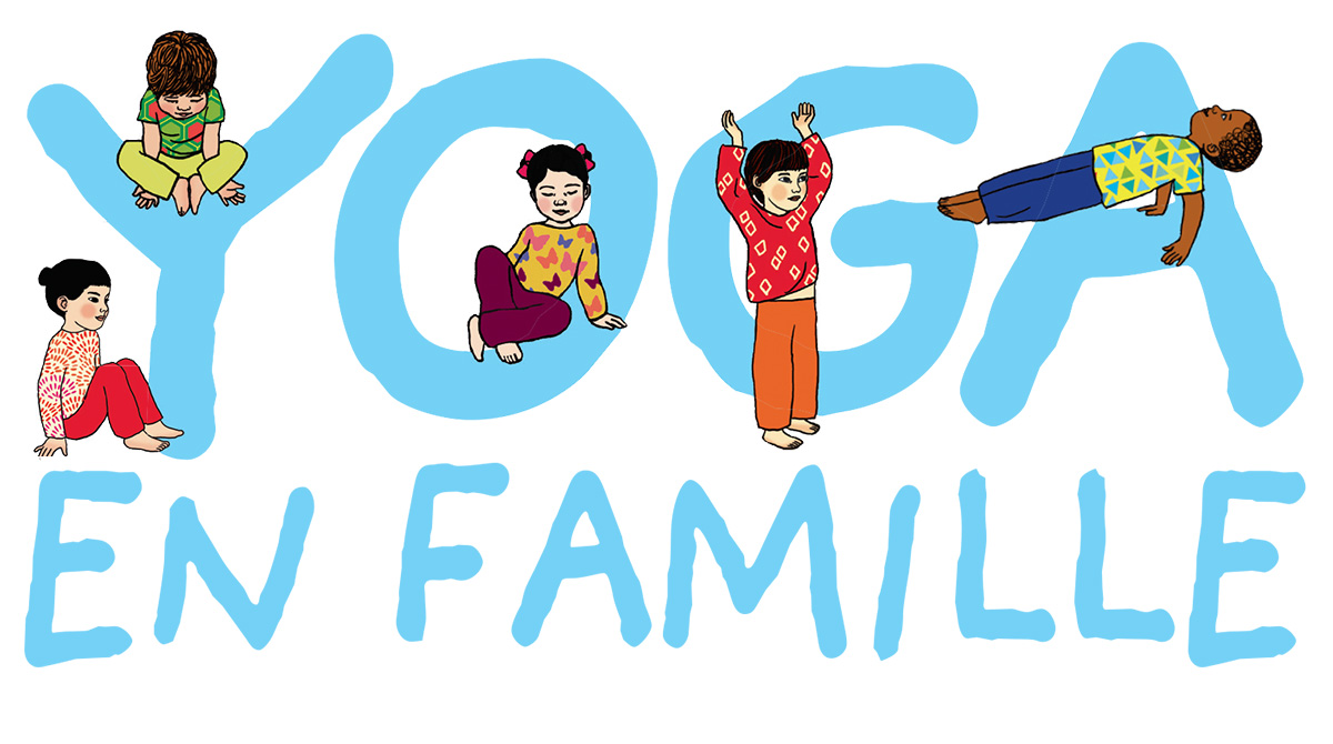 Yoga Enfant : Un yoga à pratiquer en famille - conseils pratiques !