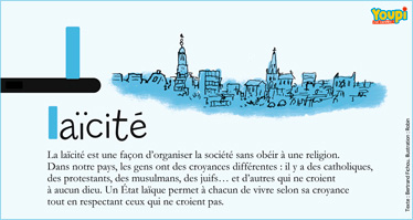 “Laïcité”, le magazine Youpi explique ce mot aux enfants dans sa rubrique “Des mots pour comprendre le monde”.