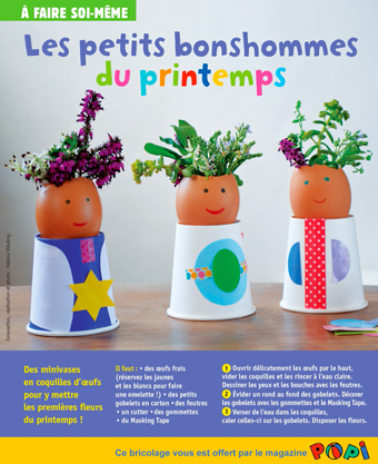 Téléchargez le bricolage “Les petits bonshommes du printemps”, extrait du magazine Popi d'avril 2017. Conception, réalisation et photo : Hélène Vidaling.