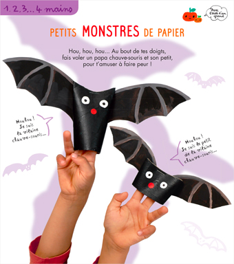 Téléchargez les “Petits monstres de papier”, Pomme d'Api n° 621, novembre 2017. Conception et texte : Marie-Pascale Nicolas-Cocagne. Illustrations : Anne Weiss. Photos : Tabou.