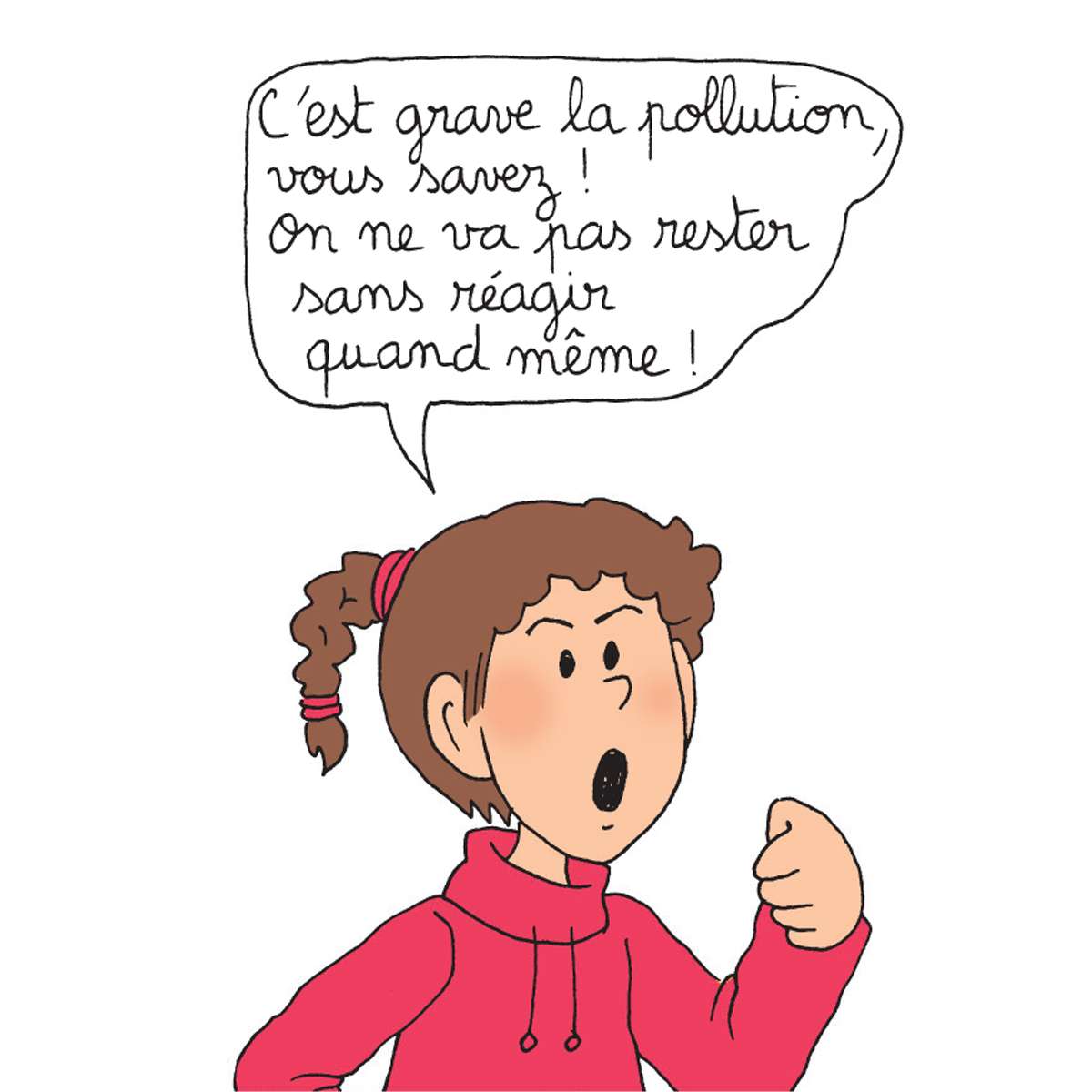 “Je veux être écolo”