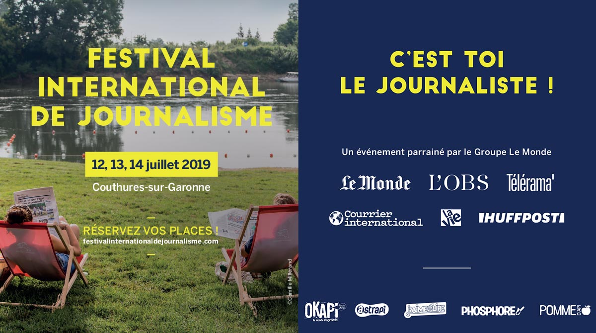 Festival international de journalisme Couthures-sur-Garonne 12-14 juillet 2019