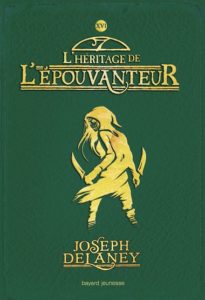 couverture du livre 'L'Épouvanteur, TOME 16 : L’Héritage de l’Epouvanteur'