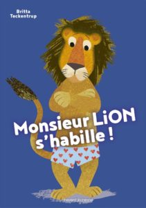 couverture du livre 'Monsieur LION s'habille !'