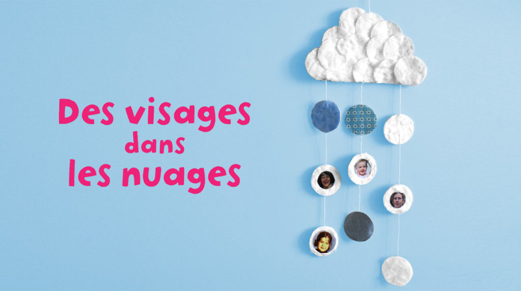 “Des visages dans les nuages”, supplément pour les parents du magazine Popi, novembre 2015. Conception, réalisation et photo : Marie Almonté.