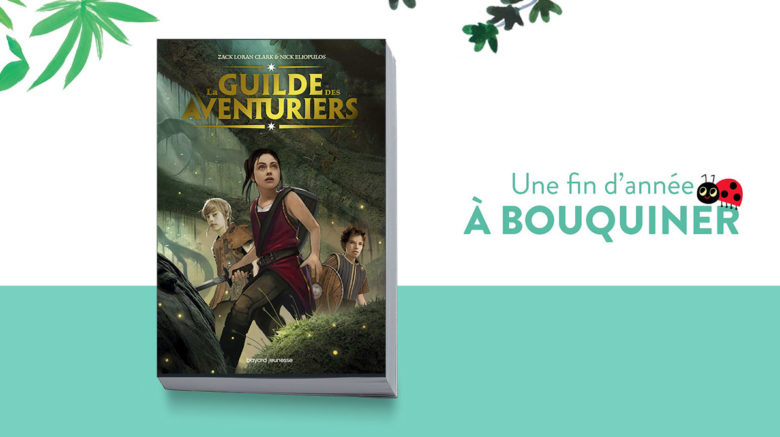 Un livre pour Noël : “La guilde des aventuriers” – dès 10 ans