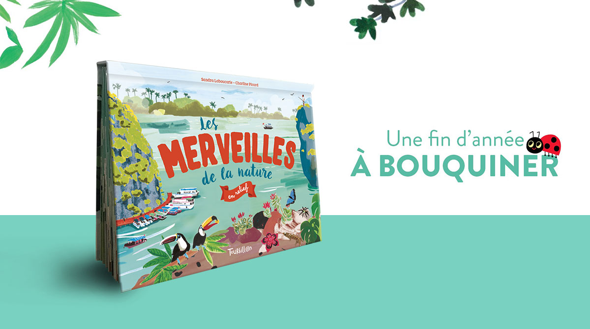 “Les merveilles de la nature en relief”, de Sandra Laboucarie. Illustrations : Charline Picard.