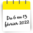 Séjour du 6 au 13 février 2022