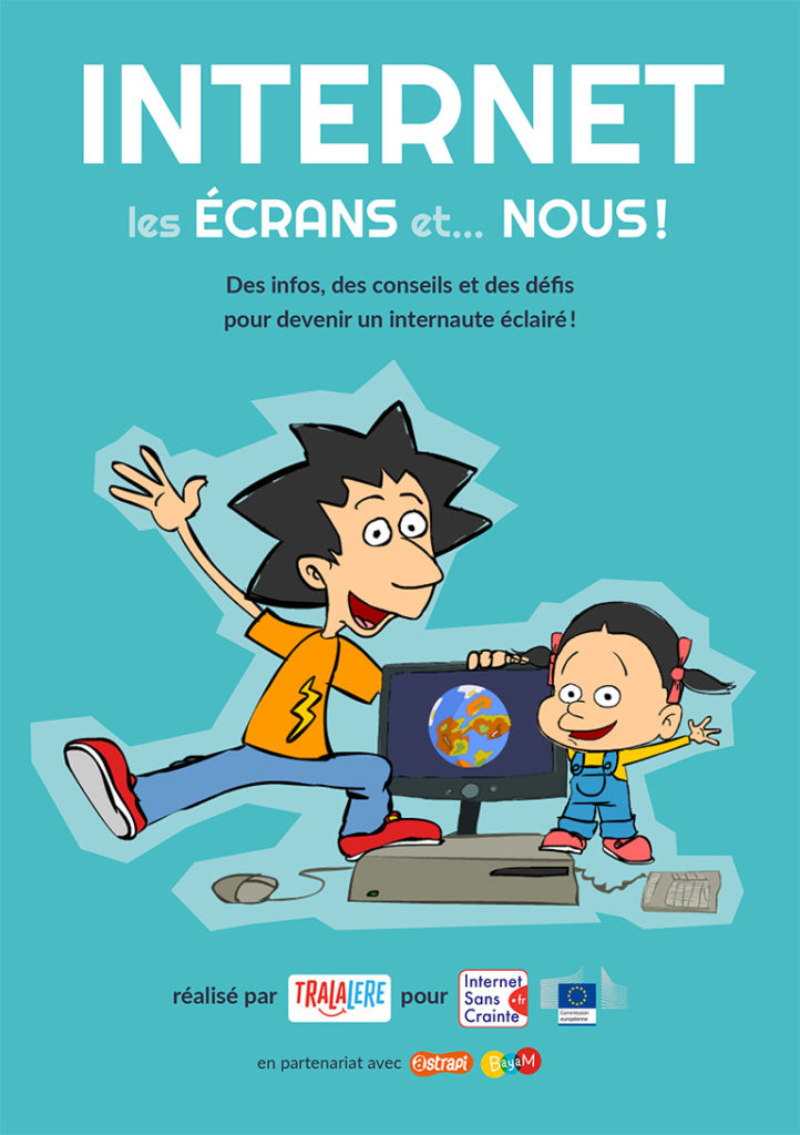 Téléchargez le guide “Internet, les écrans et… nous !” - Des infos, des conseils et des défis pour devenir un internaute éclairé !