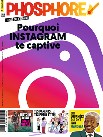 Phosphore n°482. Pourquoi Instagram te captive. 15 février 2020.