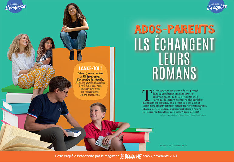 Ados-parents : ils échangent leurs romans préférés. Je bouquine n°453, novembre 2021.