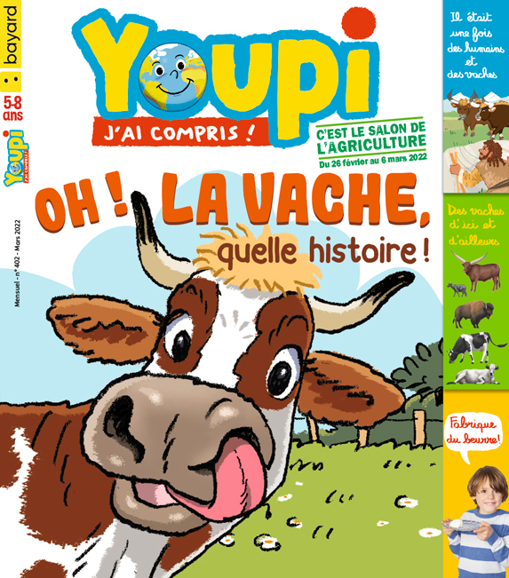 Couverture de Youpi, j'ai compris ! n°402, mars 2022 - Oh ! La vache, quelle histoire !