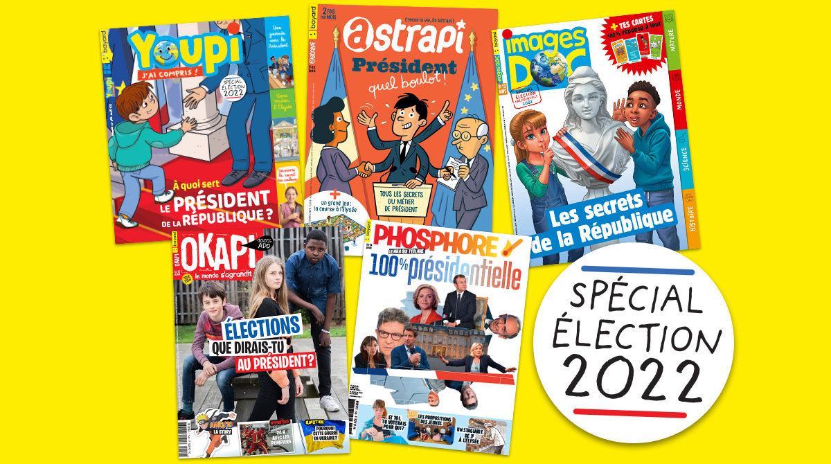 Élection présidentielle expliquée aux enfants : magazines et podcasts Bayard Jeunesse.