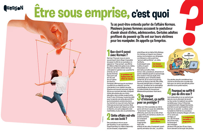 La manipulation est un processus habile et progressif. Être sous emprise, c’est quoi ?, article extrait du magazine Okapi n°1173, 1er mars 2023. Photo : Adobestosck. Illustration : Manu Boisteau.