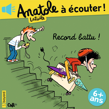 Anatole Latuile à écouter : “Record battu” - 14 histoires