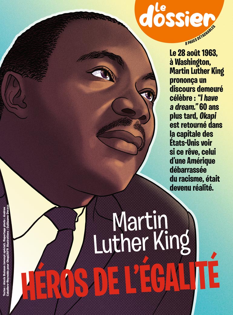 Dossier “Martin Luther King, héros de l'égalité”, Okapi n°1183, 1er septembre 2023