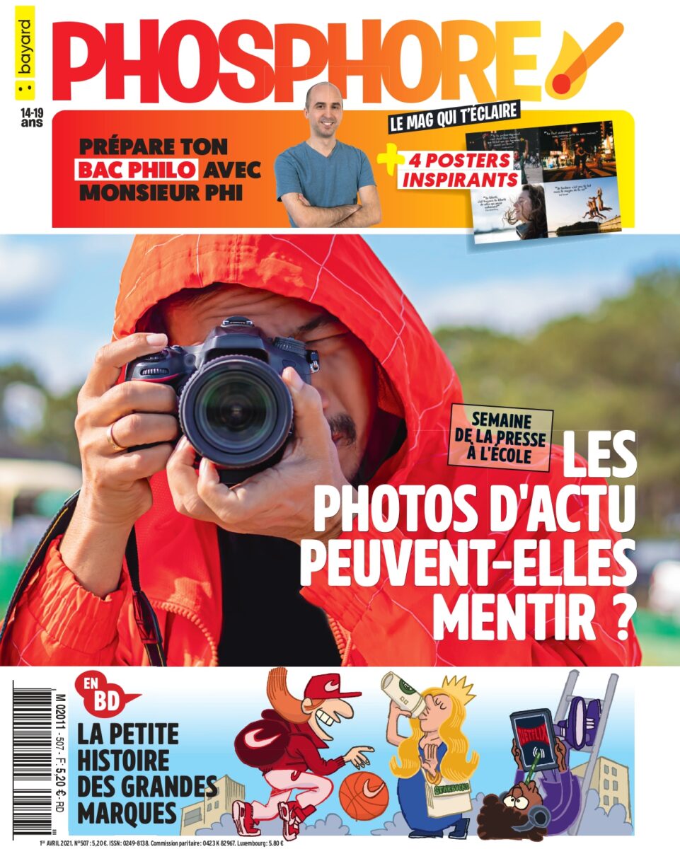 Phosphore n°507, Les photos d'actu peuvent-elles mentir ?, 1er avril 2021.