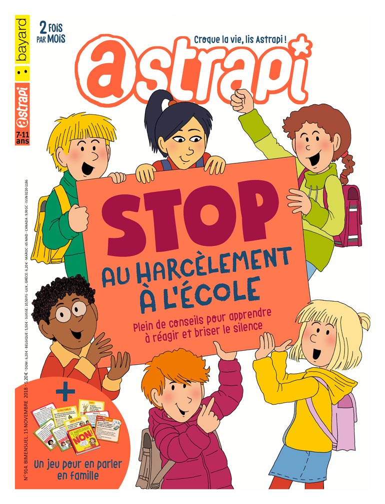 Couverture du magazine Astrapi n°914 : “Stop au harcèlement à l'école”, plein de conseils pour apprendre à réagir et à briser le silence.