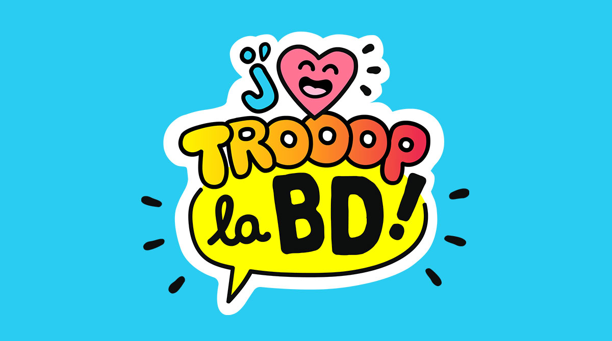 J'aime trooop la BD !