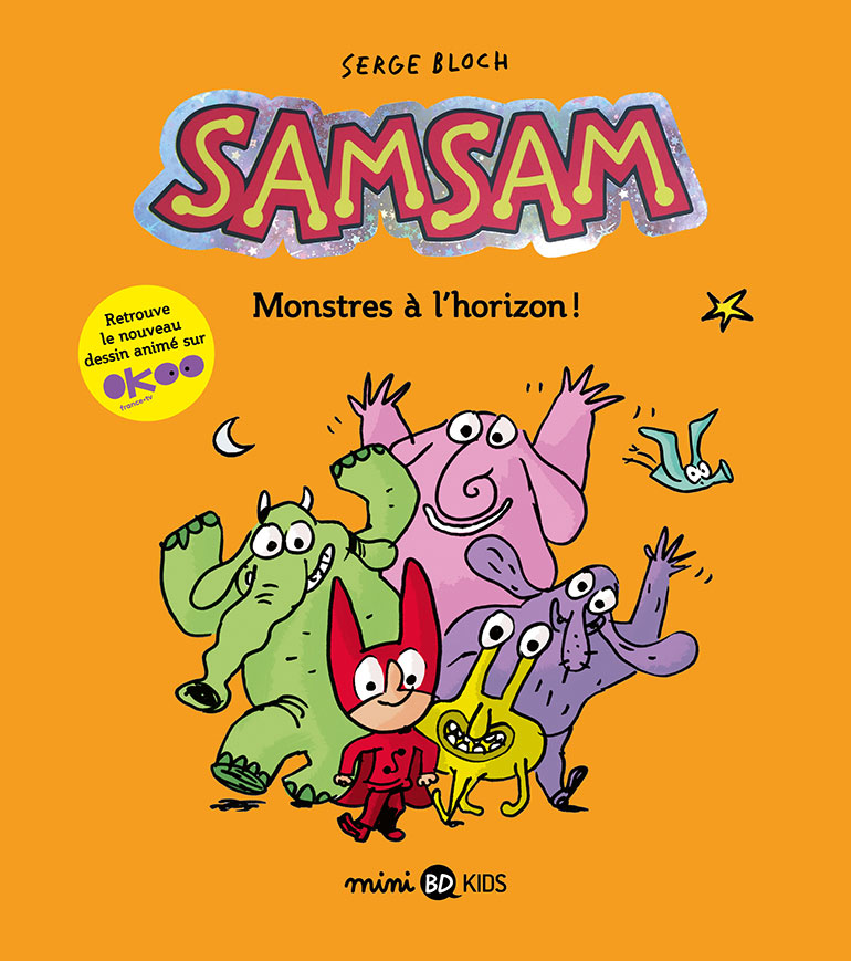Couverture livre SamSam mini BD Kids Bayard Jeunesse : Monstres à l'horizon !
