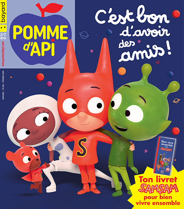 Couverture du magazine Pomme d'Api n° 696, février 2024 - C'est bon d'avoir des amis ! Avec le livret SamSam pour bien vivre ensemble.