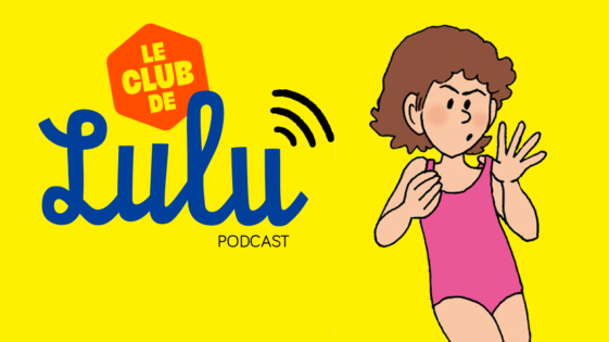 Podcast “Le Club de Lulu” : Que faire si votre enfant veut arrêter son activité extrascolaire ?