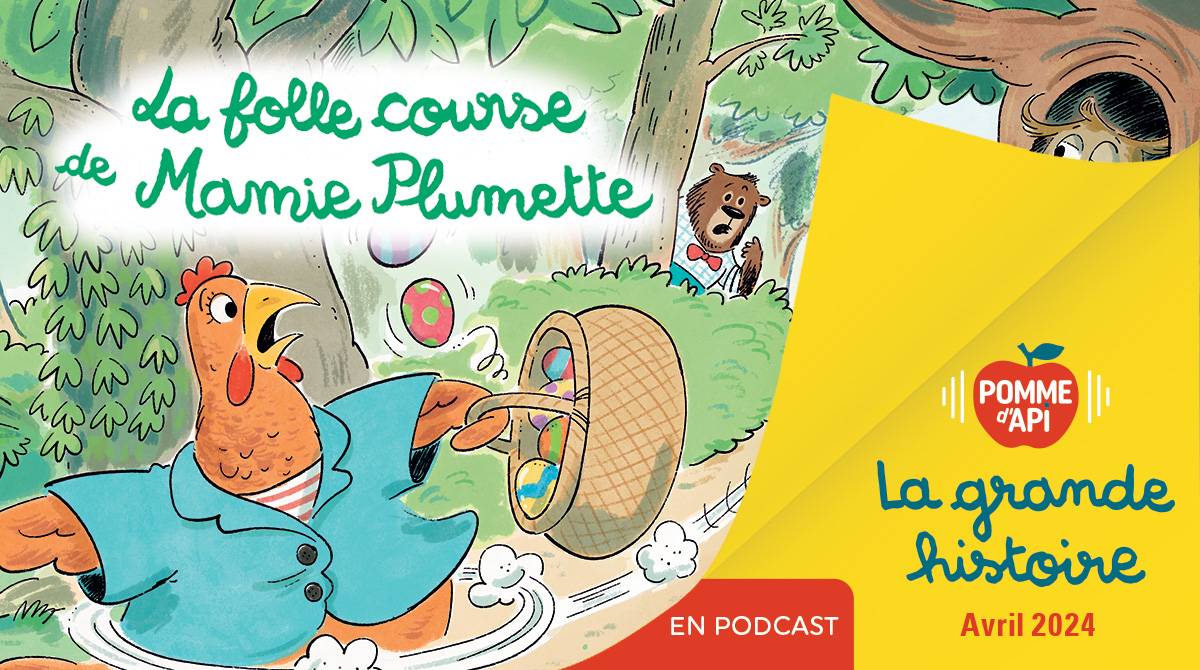 Image extraite de la Grande Histoire “La folle course de Mamie Plumette”, écrite par Nora Thullin, illustrée par Andrew Joyner et lue par Quentin, publiée dans le magazine Pomme d'Api n°698, avril 2024.