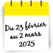 Séjour du 23 février au 2 mars 2025