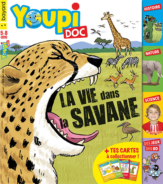 Couverture du magazine Youpi Doc, n°428, mai 2024. La vie dans la savane.