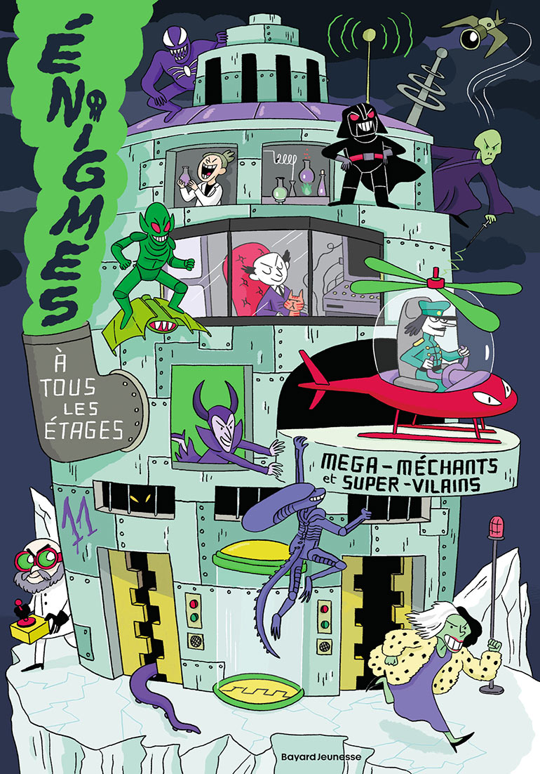 nigmes à tous les étages, tome 11 : Méga-méchants et super-vilains, de Paul Martin et Baptiste Massa. Dès 8 ans 