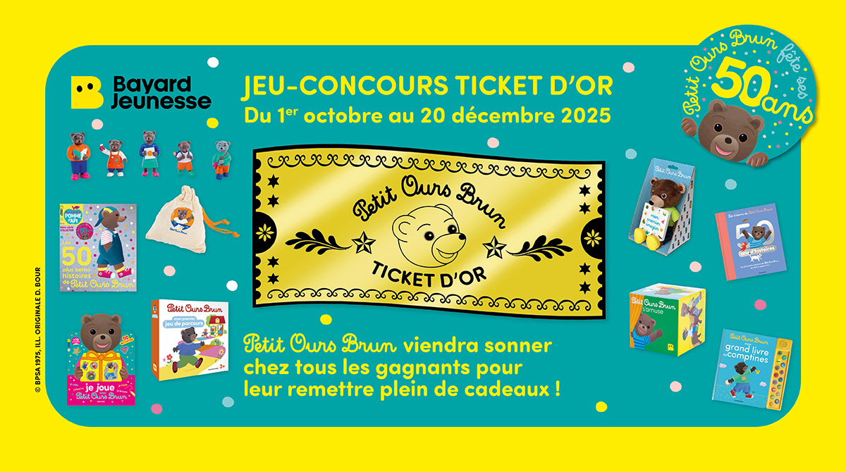 Jeu-concours ticket d'or Petit Ours Brun