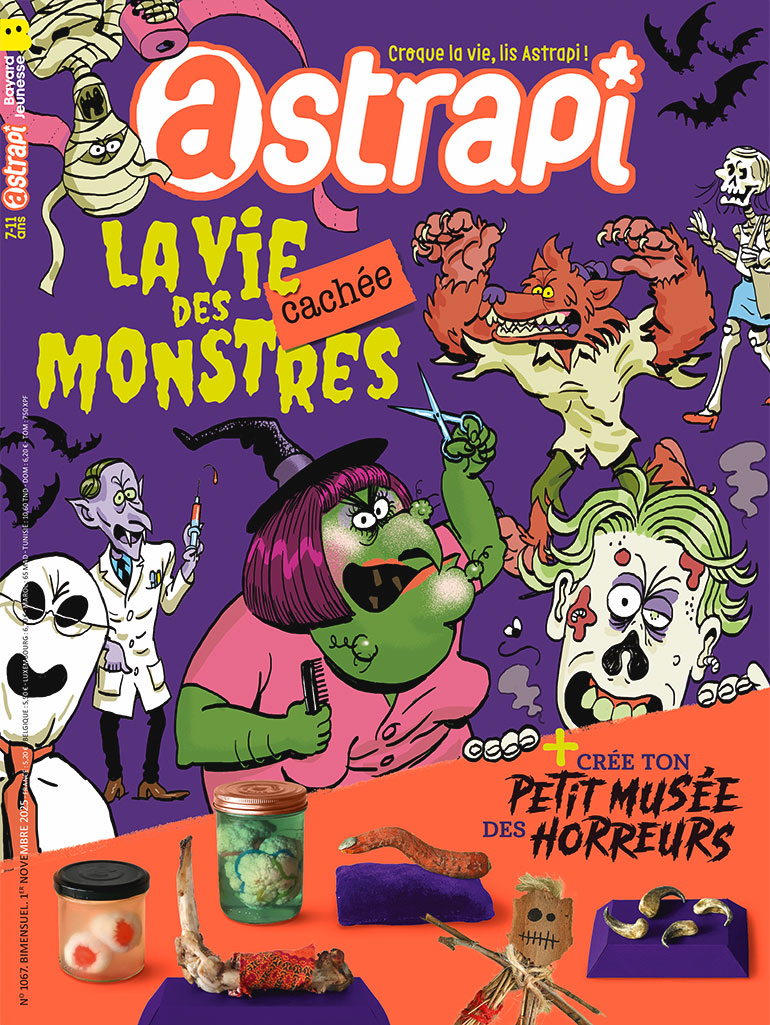 Couverture du magazine Astrapi n°770 spécial Halloween avec une enquête sur la vie cachée des monstres et un kit de bricolage pour créer un petit musée des horreurs (à faire visiter à toute sa famille et ses copains) !