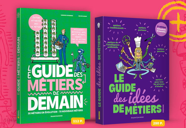 Couvertures du “Guide des métiers de demain” et du “Guide des idées de métiers”, éditions Bayard Jeunesse.