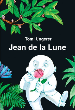 Livre de Tomi Ungerer : “Jean de la Lune"