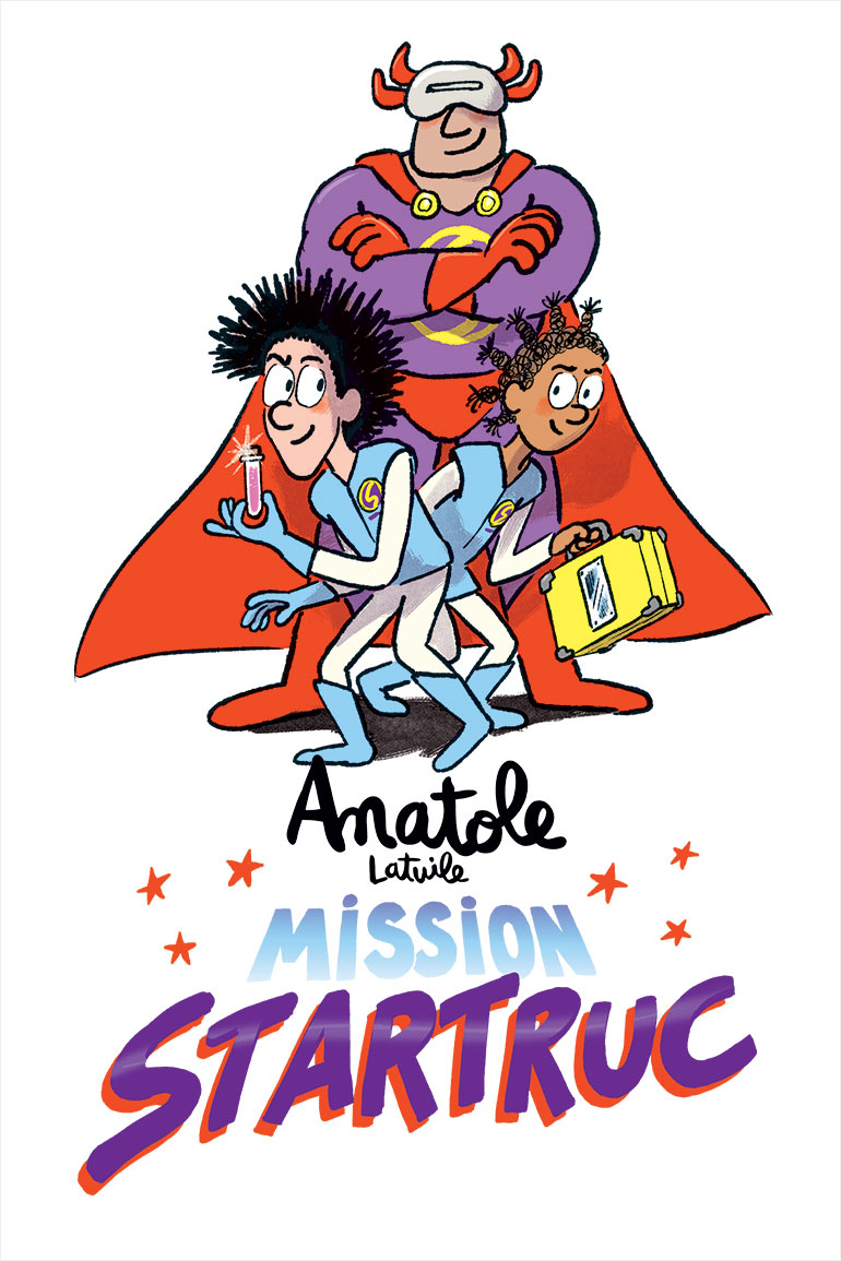 Anatole Latuile - Mission Startruc, l'escape game