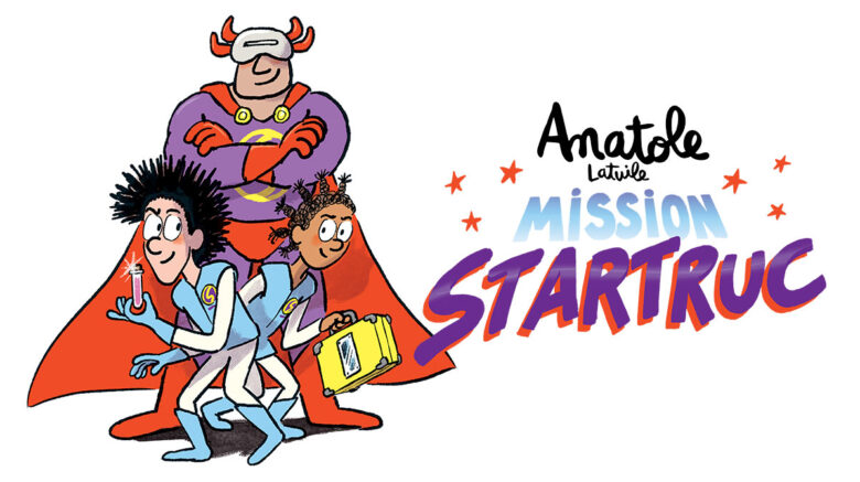 Anatole Latuile – Mission Startruc, l’escape game
