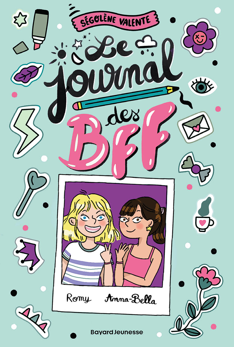 Le journal des BFF de Ségolène Valente.