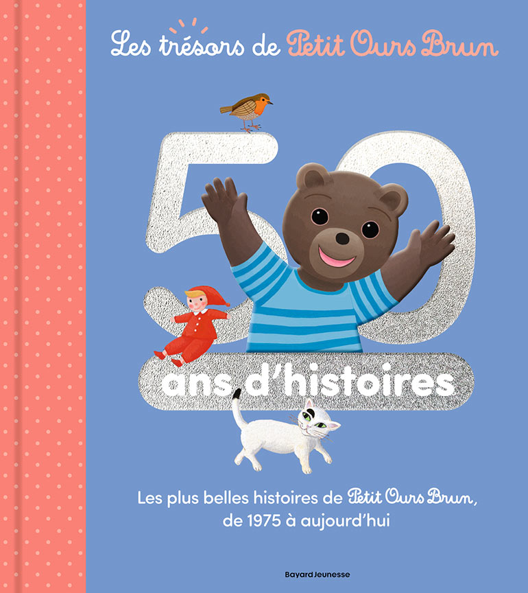 Les Trésors de Petit Ours Brun - 50 ans d’histoires&nbsp;! de Marine Aubinais,