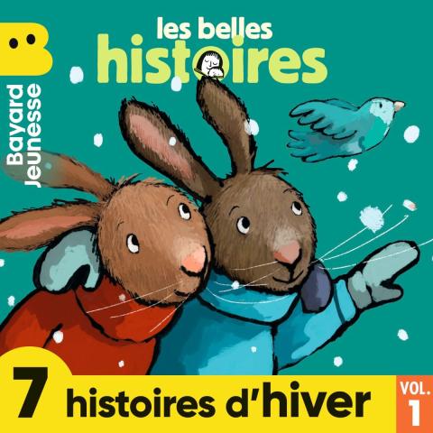 Les Belles Histoires - 7 histoires d'hiver, Vol. 1