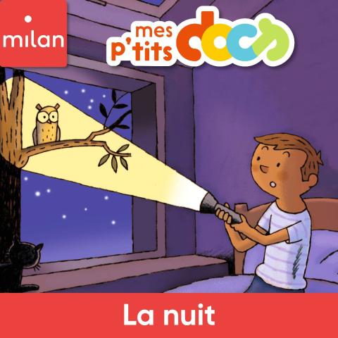 Mes P'tits Docs - La nuit