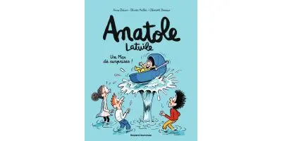 BD - Anatole Latuile - Tome 18 - Un Max de surprises !
