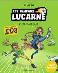 Les jumeaux Lucarnes, Tome 01 : Ça tire à balles réelles !