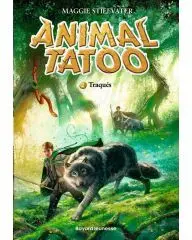 Animal Tatoo poche saison 1, Tome 02 : Traqués