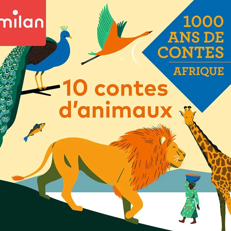 Mille ans de contes - Afrique - 10 contes d'animaux