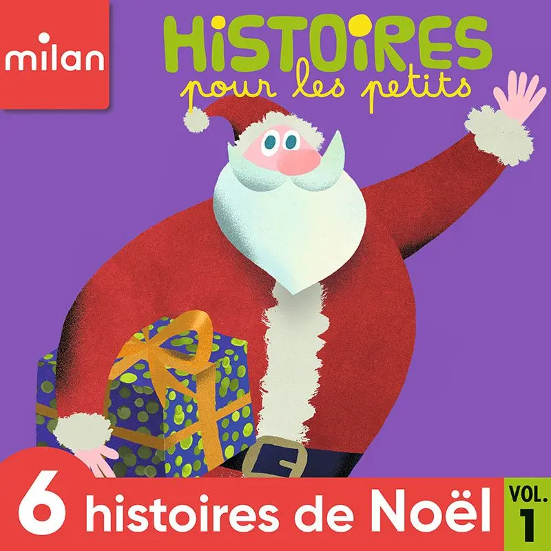 Histoires pour les petits - 6 histoires de Noël, Vol. 1
