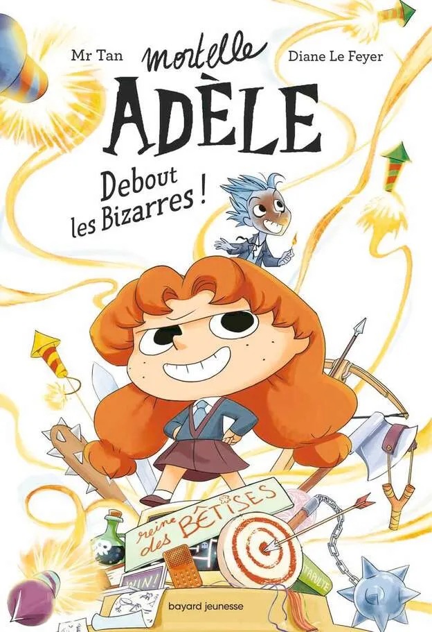 Roman Mortelle Adèle, Tome 3 : Debout, les Bizarres