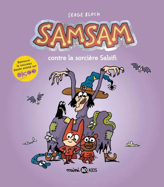SamSam contre la sorcière Salsifi