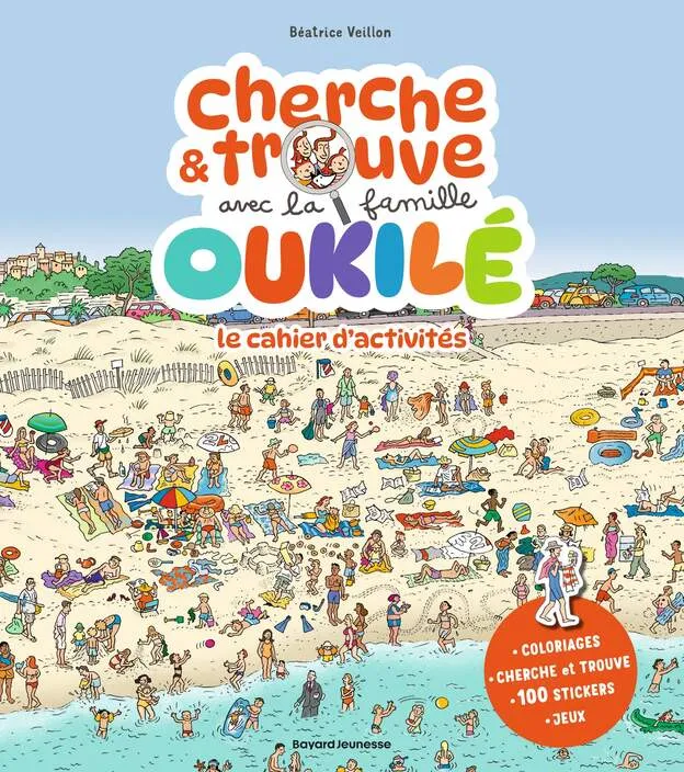 Le cahier d'activités d'été Oukilé - Cherche et trouve avec la famille Oukilé - Le cahier d'activités d'été