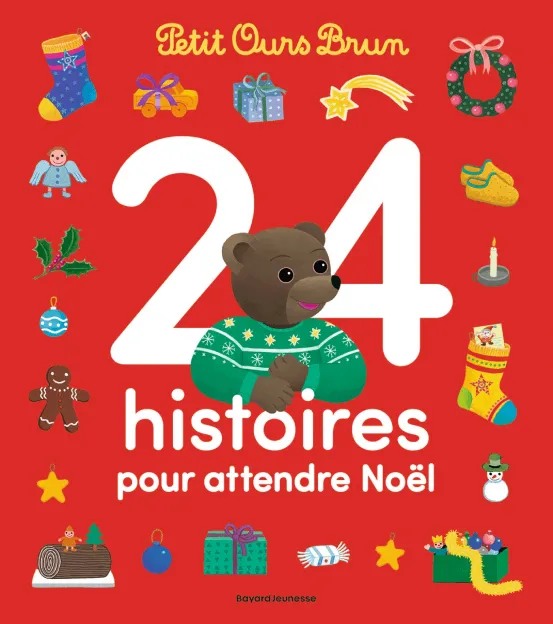 24 histoires pour attendre Noël avec Petit Ours Brun